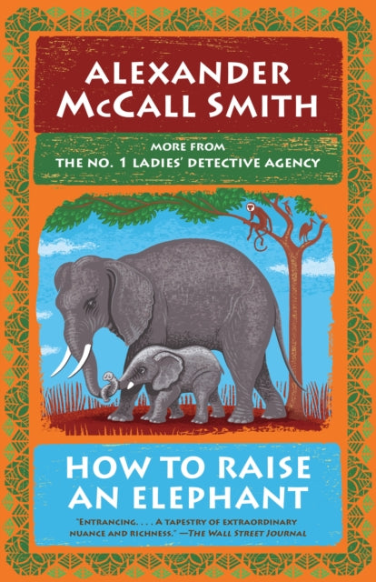 How to Raise an Elephant: No. 1 Ladies' Detective Agency (21)