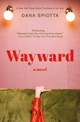 Wayward: A novel