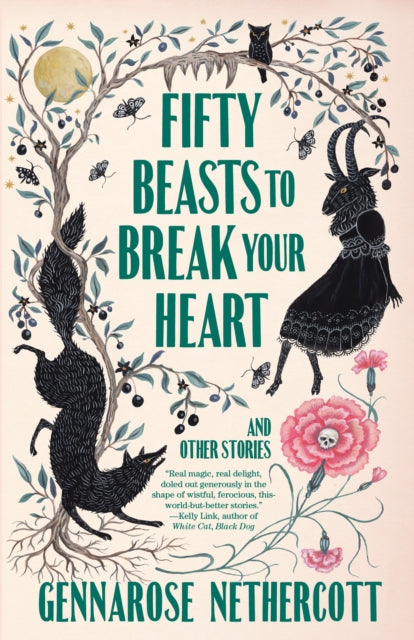 Fifty Beasts to Break Your Heart: And Other Stories