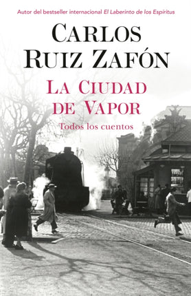 La ciudad de vapor / The City of Mist