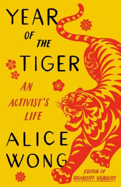 Year of the Tiger: An Activist's Life