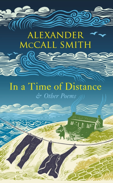 In a Time of Distance: and Other Poems