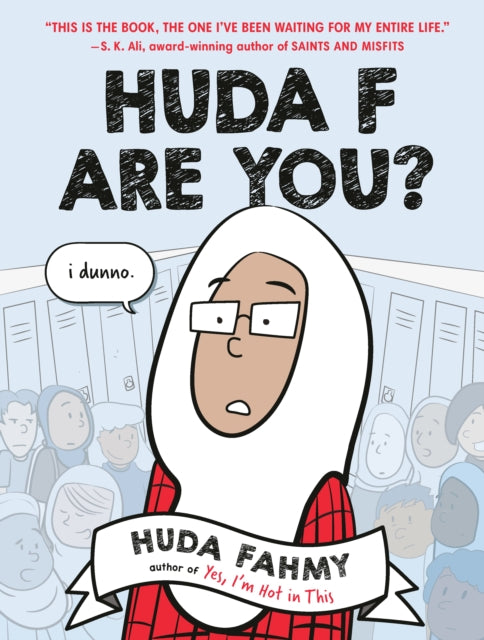 Huda F Are You?