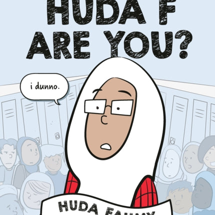 Huda F Are You?