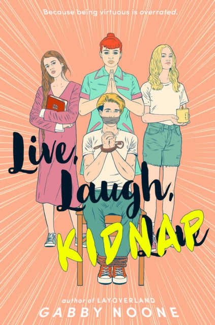 Live Laugh Kidnap