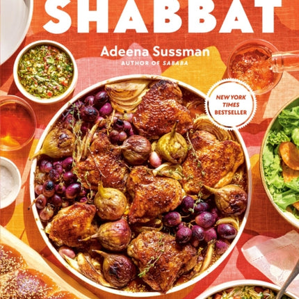 Shabbat: Recipes and Rituals from My Table to Yours