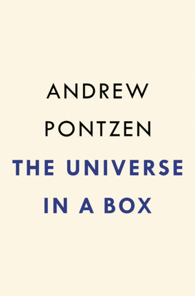 The Universe in a Box: Simulations and the Quest to Code the Cosmos