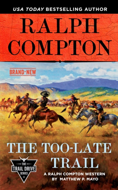 Ralph Compton The Too-late Trail