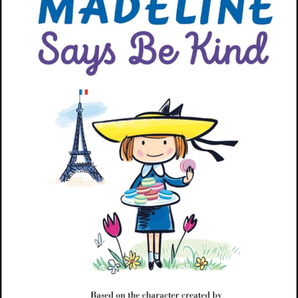 Madeline Says Be Kind