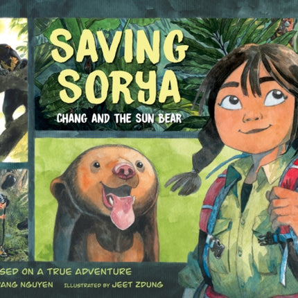 Saving Sorya: Chang and the Sun Bear