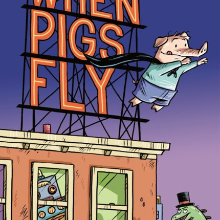 Batpig: When Pigs Fly