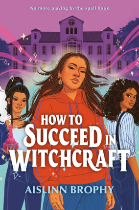 How To Succeed in Witchcraft