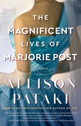 The Magnificent Lives of Marjorie Post: A Novel