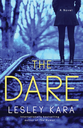 The Dare: A Novel