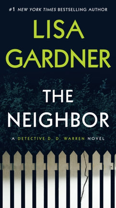 The Neighbor: A Detective D. D. Warren Novel