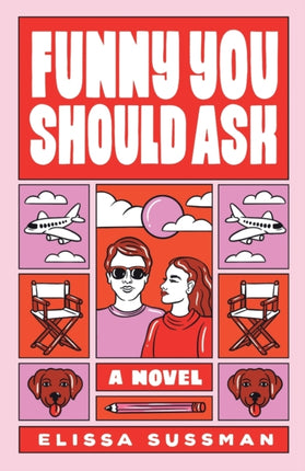 Funny You Should Ask: A Novel