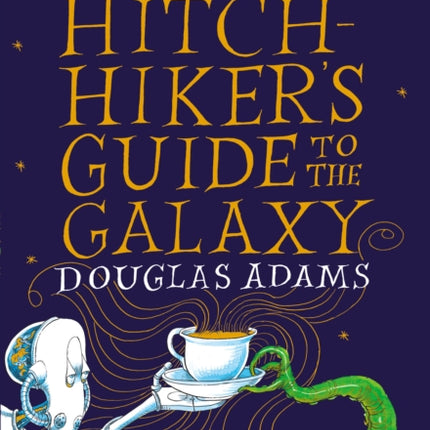 The Hitchhiker's Guide to the Galaxy: The Illustrated Edition