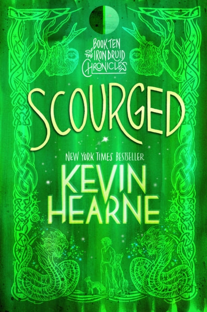 Scourged: Book Ten of The Iron Druid Chronicles