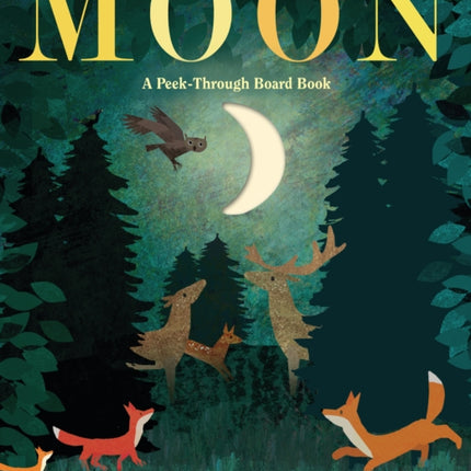 Moon: A Peek-Through Board Book