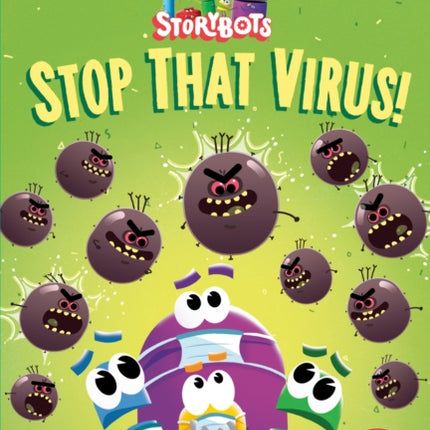 Stop That Virus! (StoryBots)