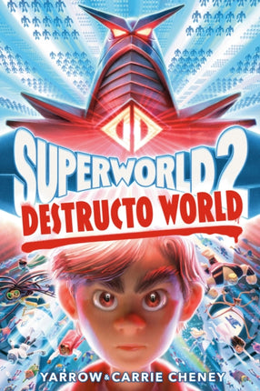 Superworld 2 Destructo World