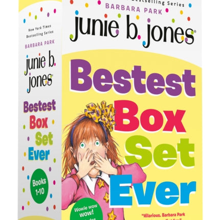 Junie B. Jones Bestest Box Set Ever (Books 1-10)