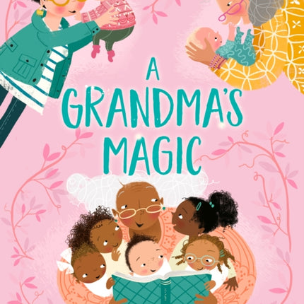 A Grandma's Magic