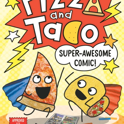 Pizza and Taco: Super-Awesome Comic!