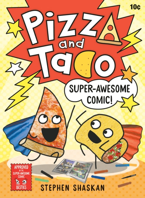 Pizza and Taco: Super-Awesome Comic!