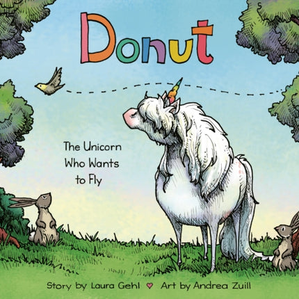 Donut: The Unicorn Who Wants to Fly