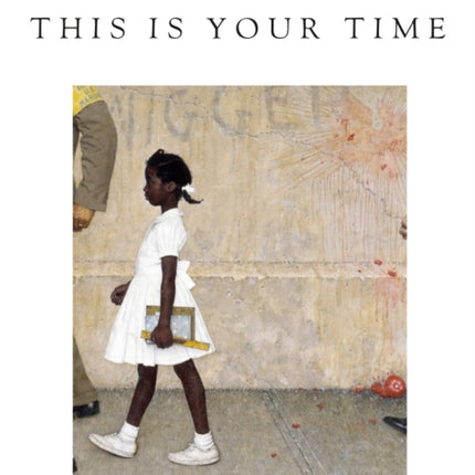 This Is Your Time