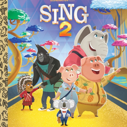 The Big Time!: Illumination's Sing 2