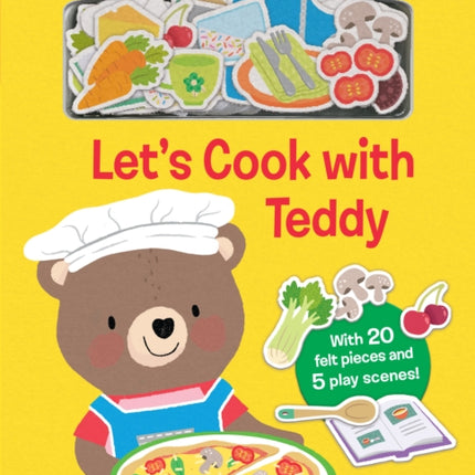 Let's Cook with Teddy: With 20 colorful felt play pieces