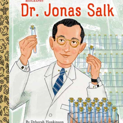 Dr. Jonas Salk: A Little Golden Book Biography