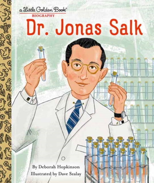 Dr. Jonas Salk: A Little Golden Book Biography