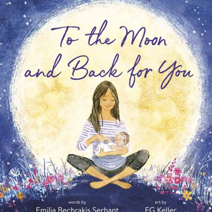 To the Moon and Back for You