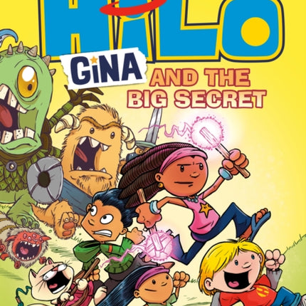 Hilo Book 8: Gina and the Big Secret: (A Graphic Novel)