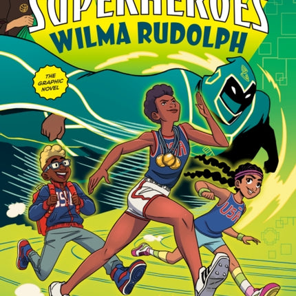 Wilma Rudolph The Graphic Novel