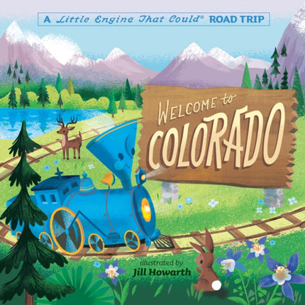 Welcome to Colorado A Little Engine That Could