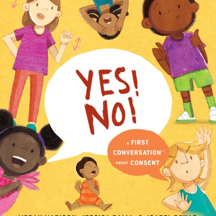 Yes! No!: A First Conversation About Consent