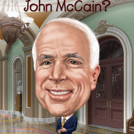 Who Was John McCain?