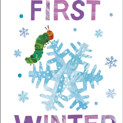 The Very Hungry Caterpillars First Winter