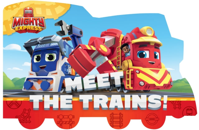 Meet the Trains!