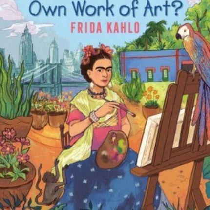 Who Was Her Own Work of Art?: Frida Kahlo: An Official Who HQ Graphic Novel