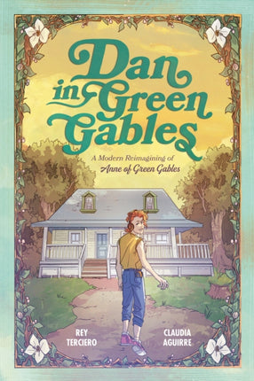 Dan in Green Gables A Graphic Novel