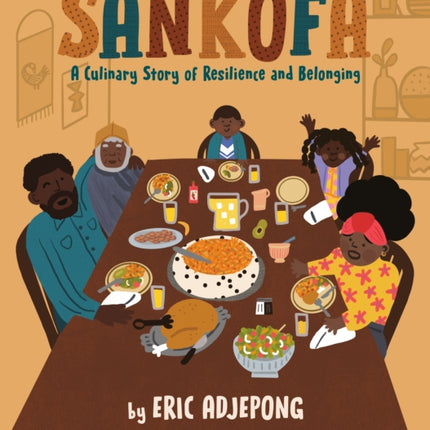 Sankofa: A Culinary Story of Resilience and Belonging