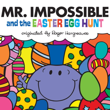 Mr. Impossible and the Easter Egg Hunt