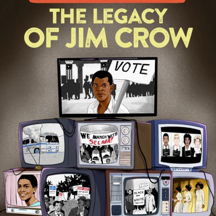 The Legacy of Jim Crow