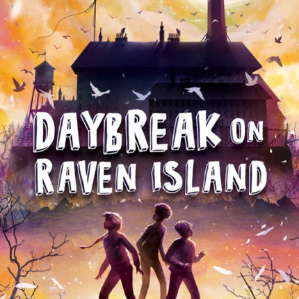 Daybreak on Raven Island