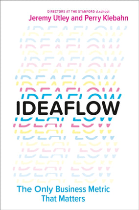 Ideaflow: The Only Business Metric That Matters